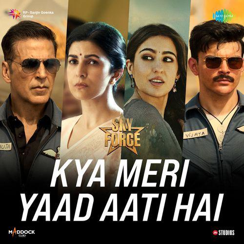 Kya Meri Yaad Aati Hai - Sky Force