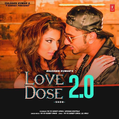 Love Dose 2 Remix - Yo Yo Honey Singh