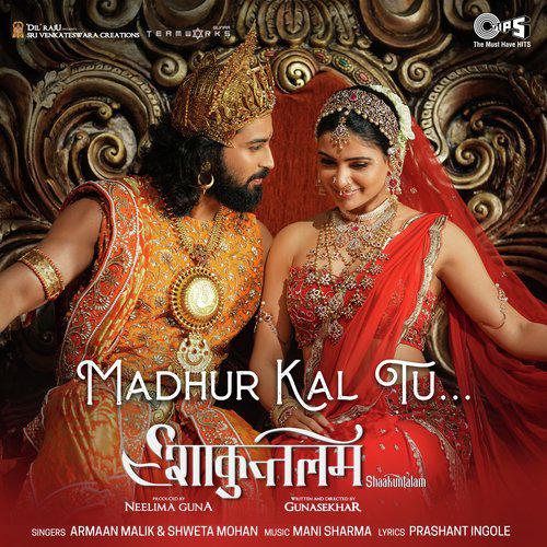 Madhur Kal Tu Hindi - Shaakuntalam