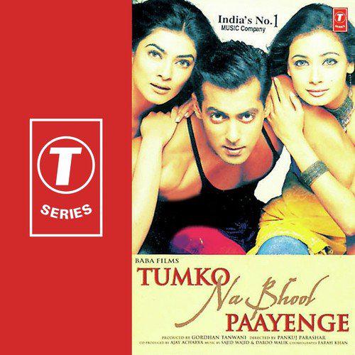 Main To Ladki Kanwari - Tumko Na Bhool Paayenge