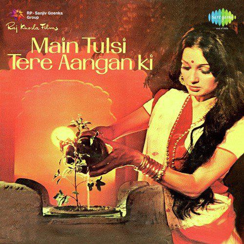 Main Tulsi Tere Aangan Ki - Lata Mangeshkar