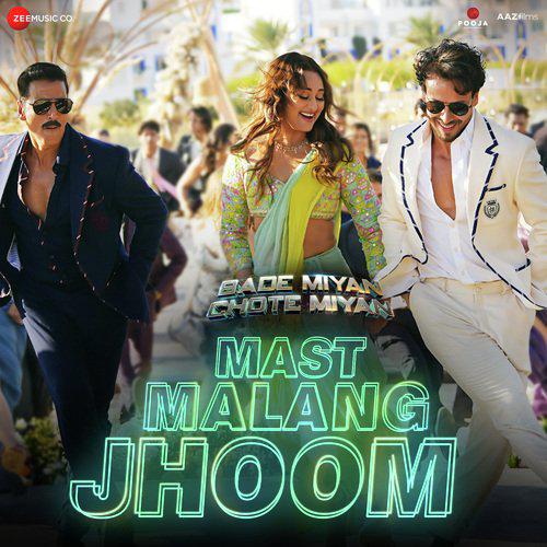 Mast Malang Jhoom Mp3 Song - Bade Miyan Chote Miyan 2024 Mp3 Songs Free Download poster
