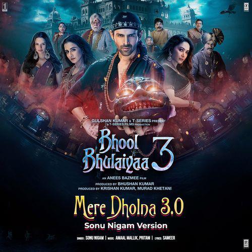 Mere Dholna 3.0 Sonu Version - Bhool Bhulaiyaa 3