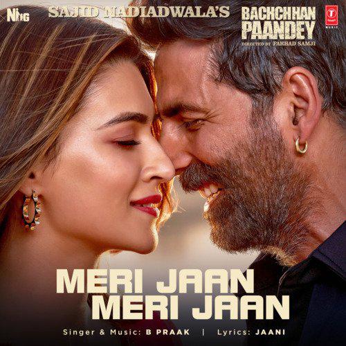 Meri Jaan Meri Jaan - Bachchhan Paandey