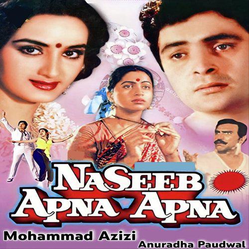 Pyar Pyar Pyar - Naseeb Apna Apna
