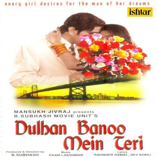 Rabba Tera Mein Shukar Manaoon - Dulhan Banoo Mein Teri