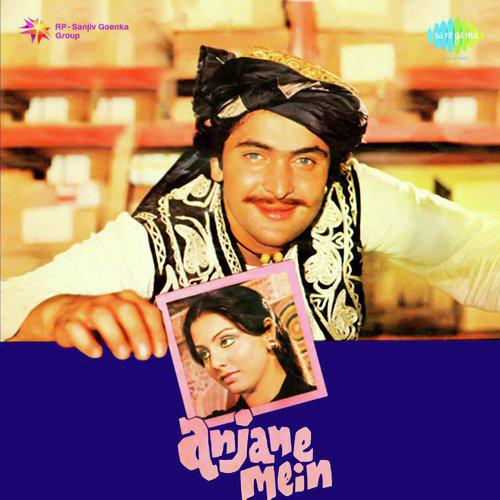 Sachchai Ki Raah Mein - Anjane Mein