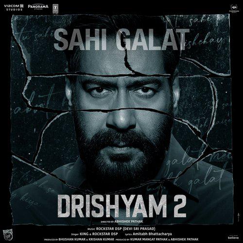 Sahi Galat - Drishyam 2