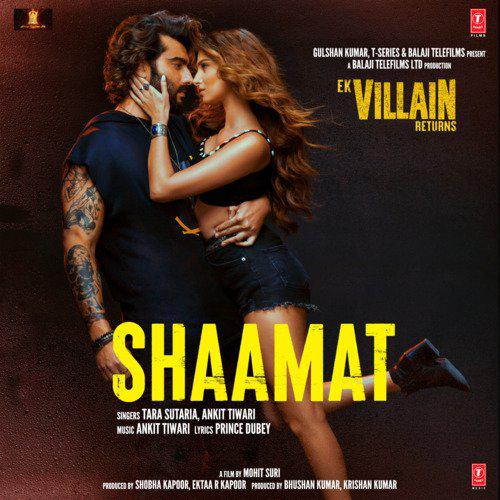 Shaamat - Ek Villain Returns