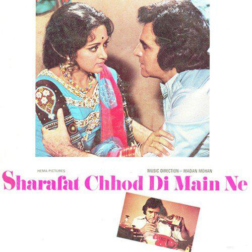 Sham Salona Main Hoon Gori - Sharafat Chhod Di Main Ne
