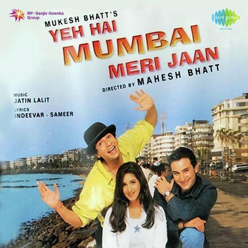 Teri Chahat Ke Deewane - Yeh Hai Mumbai Meri Jaan