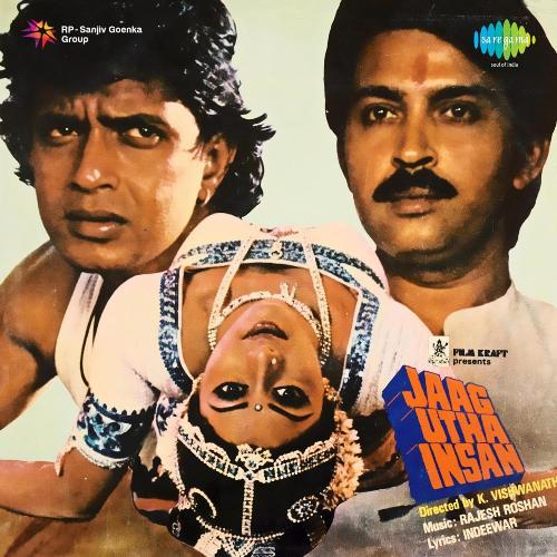 Teri Zindagi Ke Ragini Par - Jaag Utha Insaan