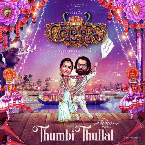 Thumbi Thullal - Cobra Tamil