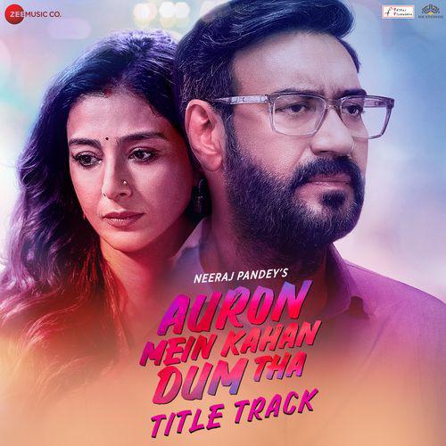 Title Track Mp3 Song - Auron Mein Kahan Dum Tha 2024 Mp3 Songs Free Download poster