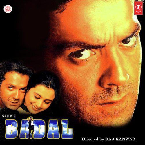 Tujhe Dekh Ke Dil - Badal