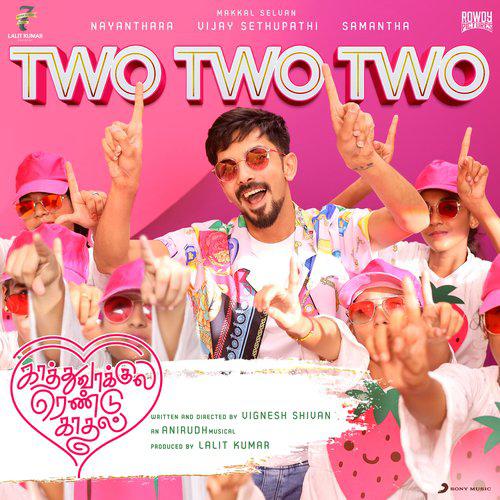 Two Two Two - Kaathuvaakula Rendu Kaadhal
